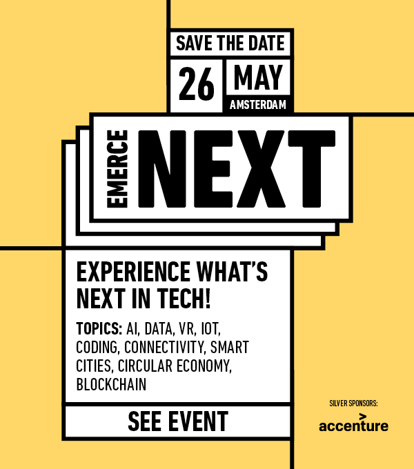 What is now, new and upcoming in technology? Emerce Next provides you with the need-to-know trends, innovations in business, challenges and expert workshops in technology for commerce, marketing, media, and society.